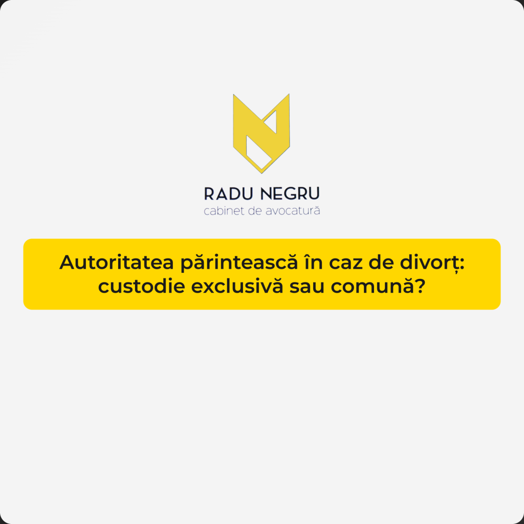 Autoritatea părintească în caz de divorț: custodie exclusivă sau comună?