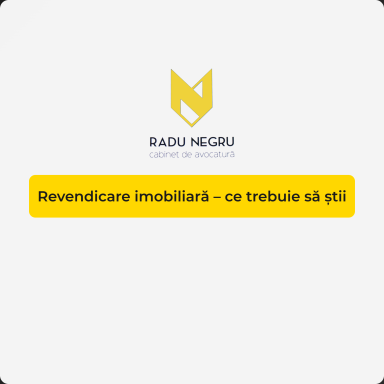 Revendicare imobiliară – ce trebuie să știi