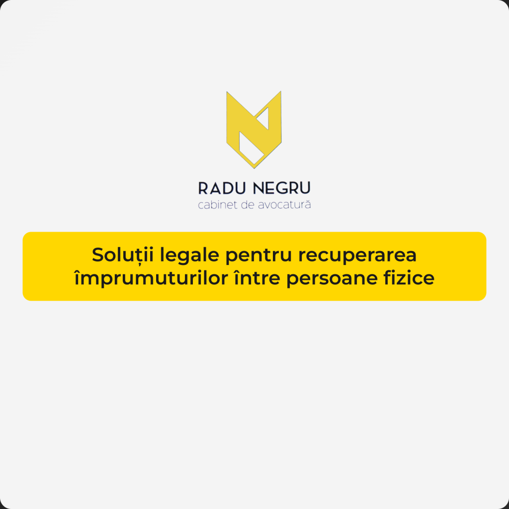 Solutii legale pentru recuperarea imprumuturilor intre persoane fizice