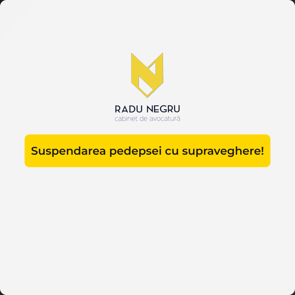 Suspendarea pedepsei cu supraveghere! 2 Suspendarea pedepsei cu supraveghere