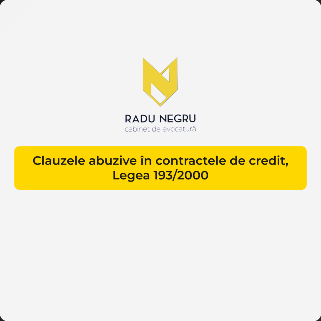 Clauzele abuzive in contractele de credit Legea 193 2000