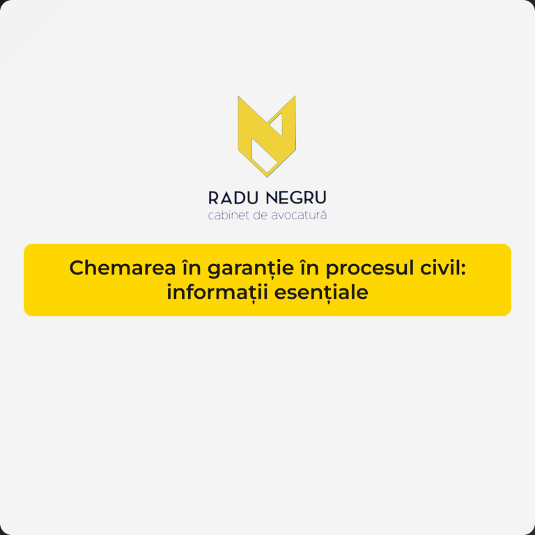 Chemarea în garanție în procesul civil: informații esențiale